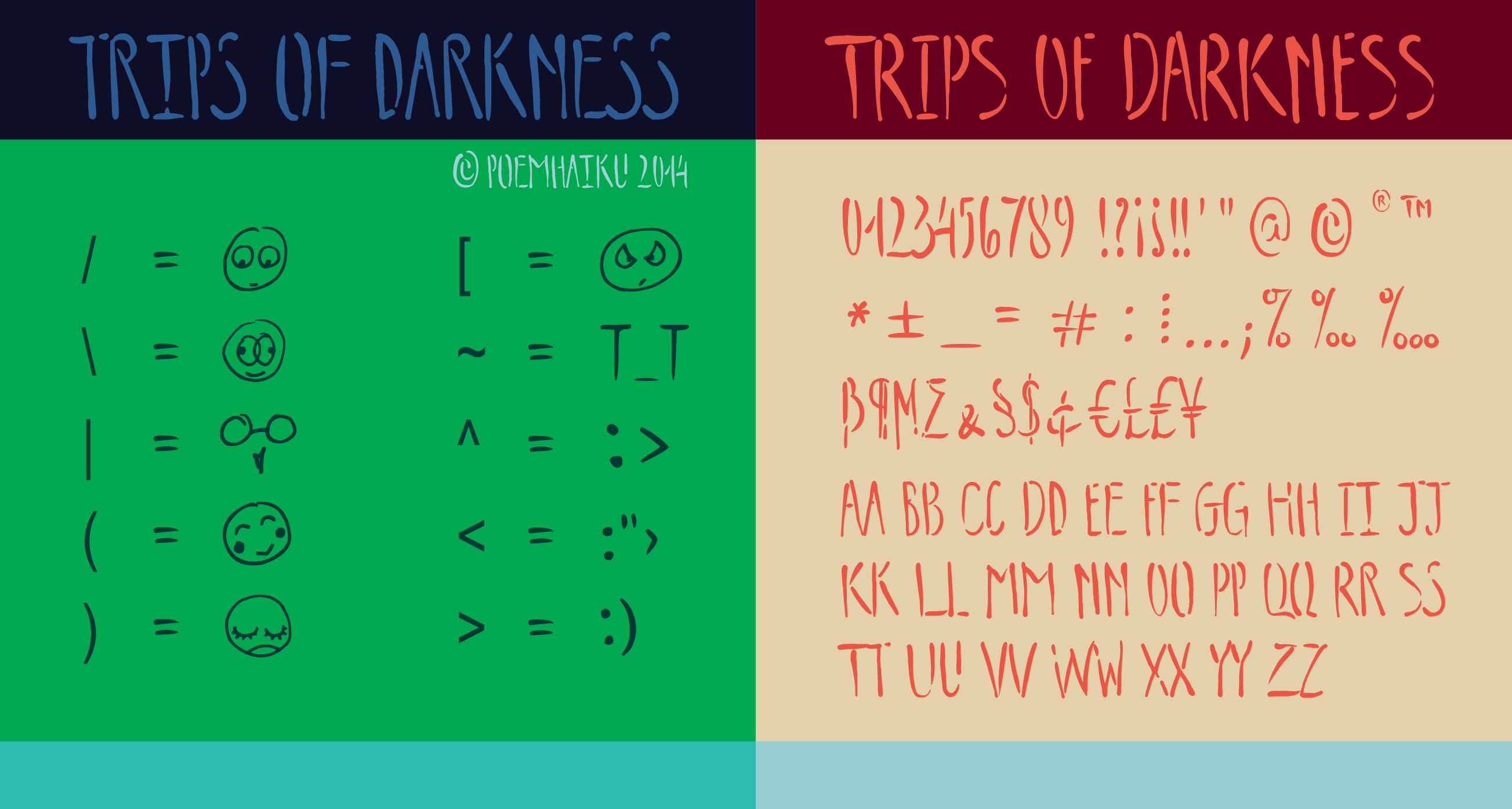 Trips Of Darkness